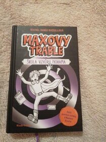 Kniha - Maxovy trable škola vzhůru nohama