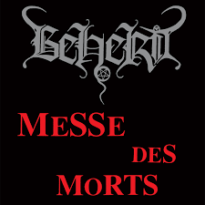 Beherit-Mess des Morts