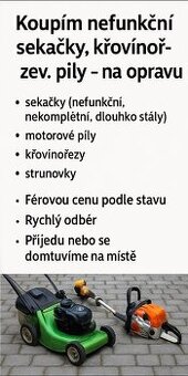 KOUPÍM NEFUNKČNÍ SEKAČKY, KŘOVINOŘEZY, PILY