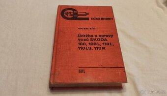 ŠKODA 100 - 110 - 110R kniha údržba a opravy – manuál Š110R