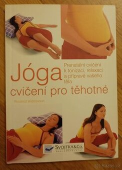 Jóga - cvičení pro těhotné: Prenatální cvičení k tonizaci, r