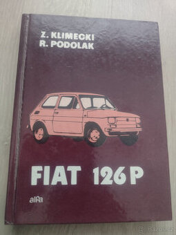 FIAT 126P, ÚDRŽBA A OPRAVY, 1981