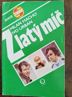 Prodám knihu ZLATÝ MÍČ s autogramy