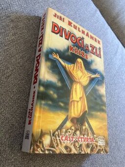 Jiří Kulhánek, Divocí a zlí: Kříže, část čtvrtá