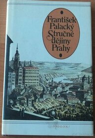 František Palacký - Stručné dějiny Prahy - 1