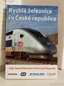Rychlá železnice i v České republice - pro milovníky vlaků