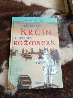Rozmberkuv Krčín a Krčínuv Rožmberk - 1