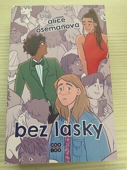 Bez lásky- Alice Osemanová