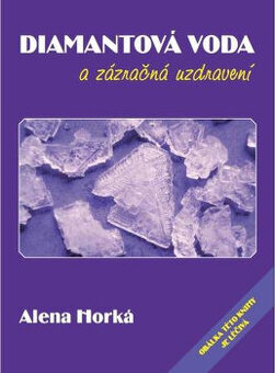 Kniha "Diamantová voda a zázračná uzdravení"