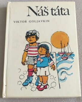 Náš táta - Viktor Vladimirovič Goljavkin - 1