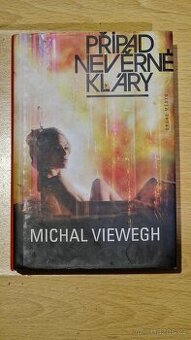 Případ nevěrné Kláry, Michal Viewegh
