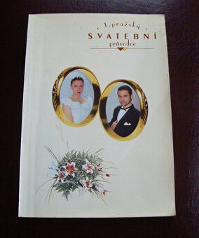 Svatba: 1. pražský svatební průvodce z r. 1995
