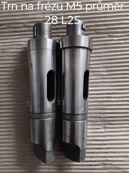 Trn na frézu MK5 průměr 28 L25 pouze 1ks