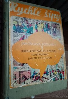J. Foglar: Rychlé šípy. O. Batlička. Komiksy. 1969.