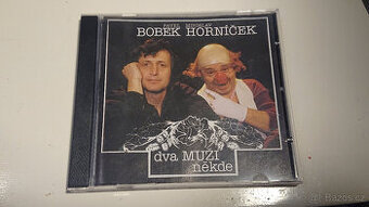 CD Miroslav Horníček a Pavel Bobek - Dva muži někde