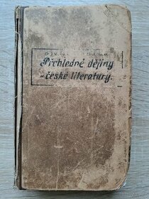 Prodám Přehledné dějiny literatury české z roku 1912