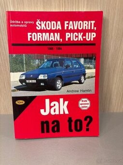 ŠKODA FAVORIT,FORMAN a PICK - UP