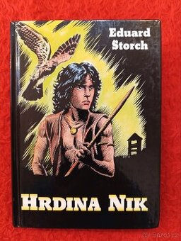 HRDINA NIK - Eduard Štorch