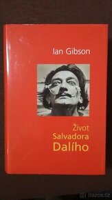 Život Salvadora Daliho od Iana Gibsona