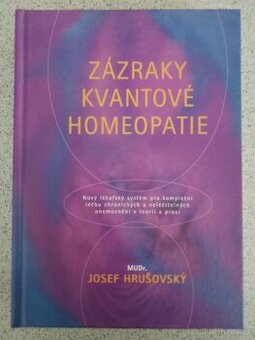 Zazraky kvantove homeopatie - 1