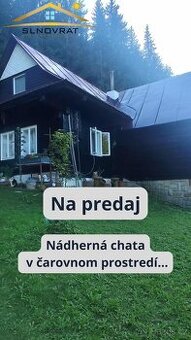 Prodej usadlosti – 2 chaty, vlastní les, Slovensko