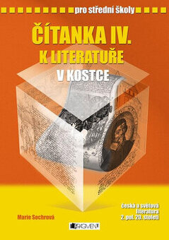 Čítanka IV. k Literatuře v kostce pro střední školy