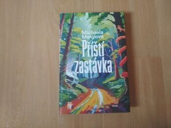 Michaela Merglová - Příští zastávka ( nová )