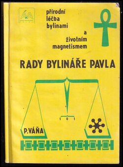 Pavel Váňa - Rady bylináře Pavla