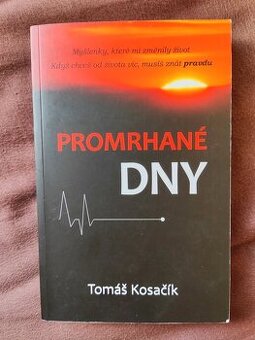 kniha Promrhané dny - Tomáš Kosačík