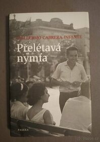 Guillermo Cabrera Infante - Přelétavá nymfa - 1