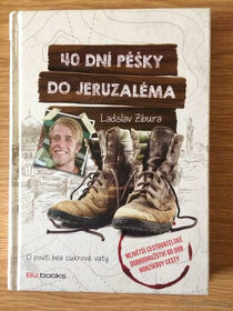 Kniha 40 dní pěšky do Jeruzaléma - Ladislav Zibura