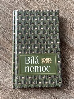 Bílá nemoc Karel Čapek