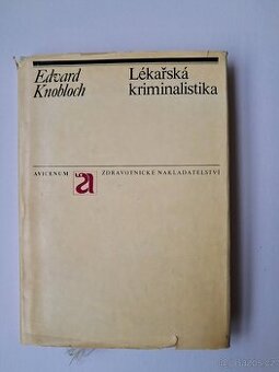 Lékařská kriminalistika Edvard Knobloch 1974