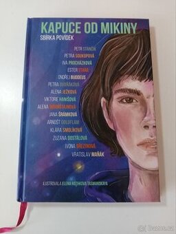 Kapuce od mikiny: sbírka povídek