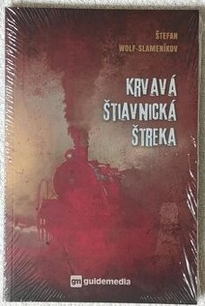 Krvavá štiavnická štreka , Štefan Wolf Slameníkov , Guidem.