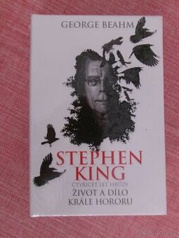 Stephen King - Čtyřicet let hrůzy Život a dílo krále hororu.