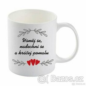 Hrnek Usměj se nadechni se a kráčej pomalu