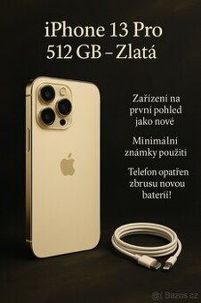 iPhone 13 Pro 512 GB – Zlatý luxus ve špičkovém stavu