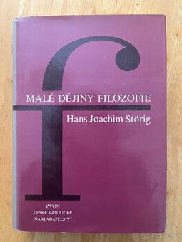 Storig Hans Joachim - Malé dějiny filosofie