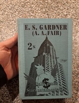 E. S. Gardner - Balík peněz, Stačí natáhnout ruku