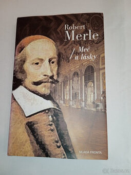 Meč a lásky- Robert Merle