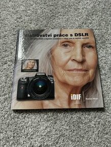 Mistrovství práce s DSLR - 1