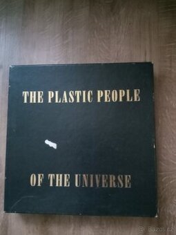 The Plastic People of the Universe