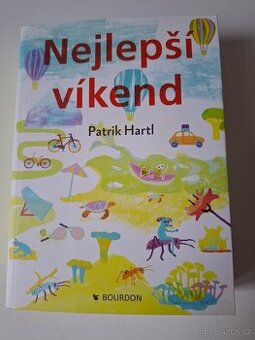 Patrik Hartl Nejlepší víkend