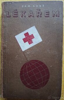 Sám sobě lékařem (Victor Heiser) vydání 1940