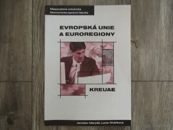 EVROPSKÁ UNIE A EUROREGIONY KREUAE
