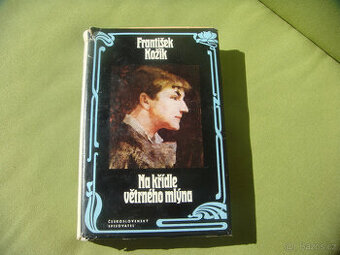 prodám knihu Fr. Kožíka - Na křídle větrného mlýna za 25kč