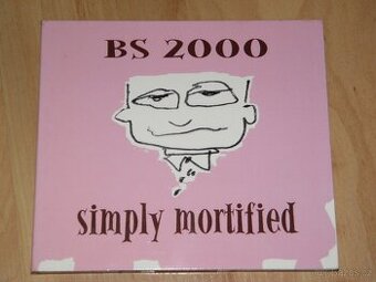 bs 2000 - simply mortified