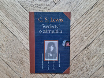 Svědectví o zármutku - C.S.Lewis