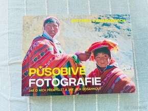 Působivé fotografie, Kanashkevich Mitchell, kniha o focení